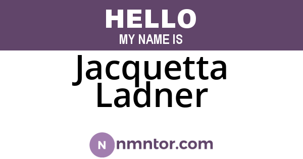 Jacquetta Ladner