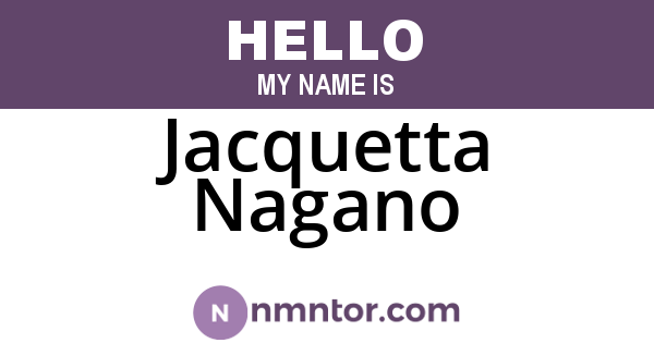 Jacquetta Nagano