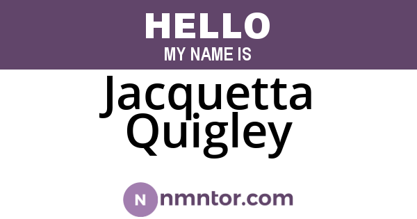 Jacquetta Quigley