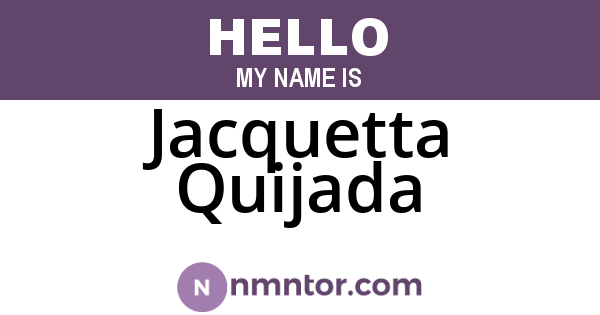 Jacquetta Quijada