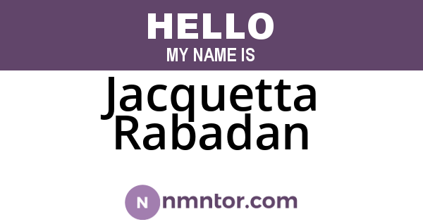 Jacquetta Rabadan