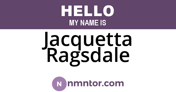 Jacquetta Ragsdale