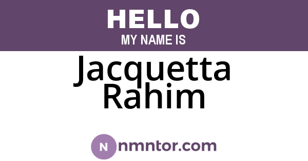 Jacquetta Rahim