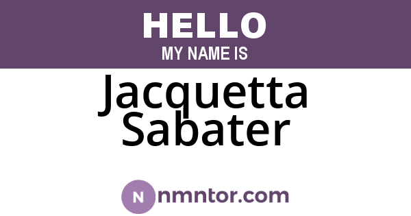 Jacquetta Sabater