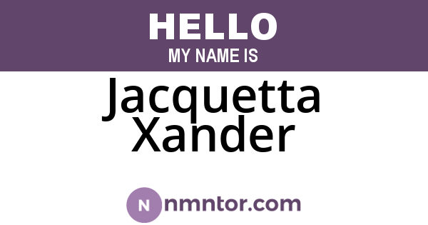 Jacquetta Xander
