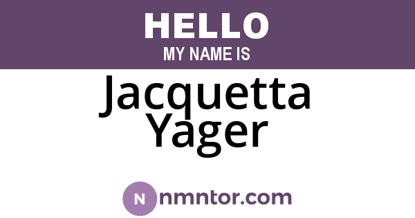 Jacquetta Yager