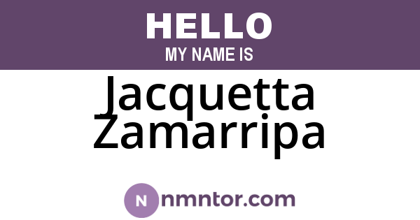 Jacquetta Zamarripa