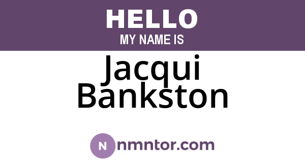 Jacqui Bankston