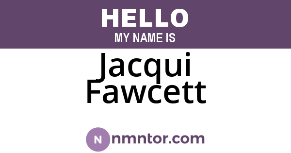 Jacqui Fawcett