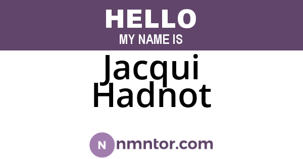 Jacqui Hadnot