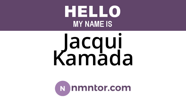 Jacqui Kamada