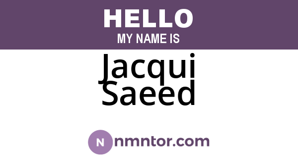 Jacqui Saeed