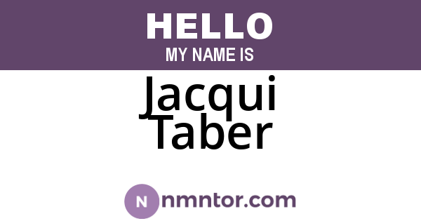 Jacqui Taber