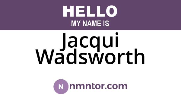 Jacqui Wadsworth