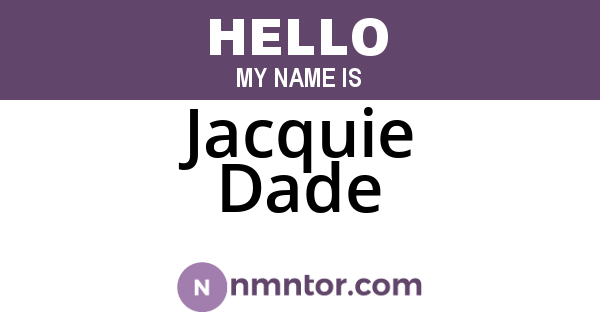 Jacquie Dade