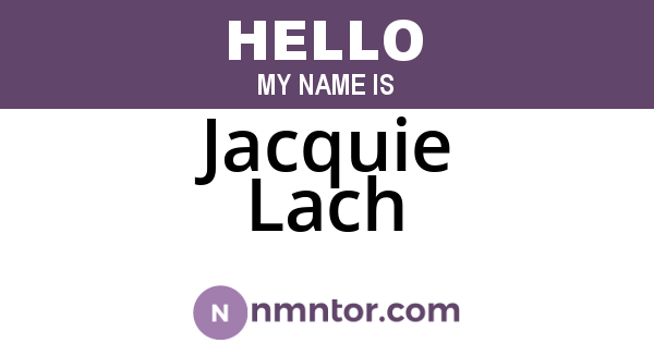 Jacquie Lach