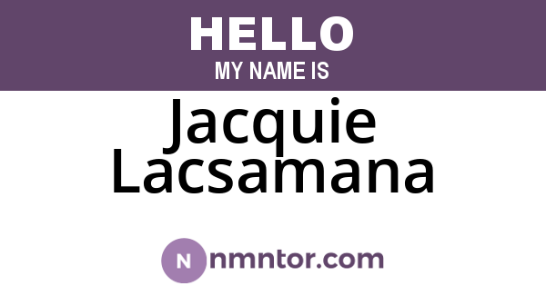 Jacquie Lacsamana