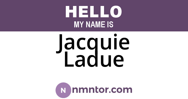 Jacquie Ladue