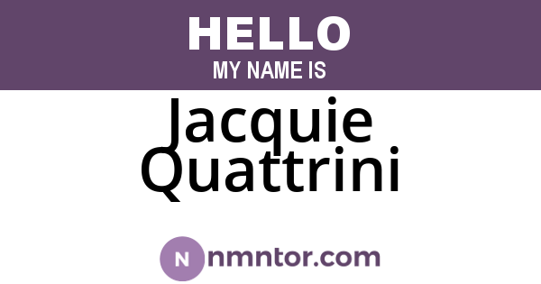 Jacquie Quattrini