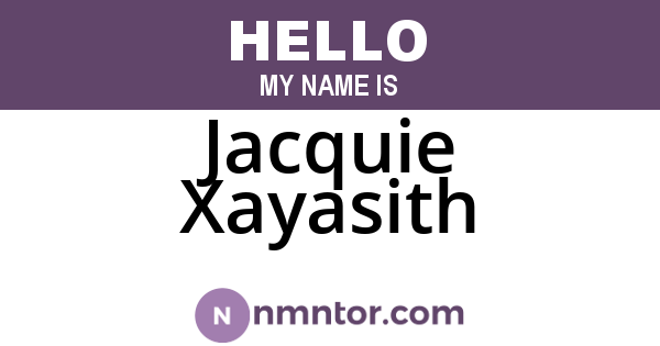 Jacquie Xayasith