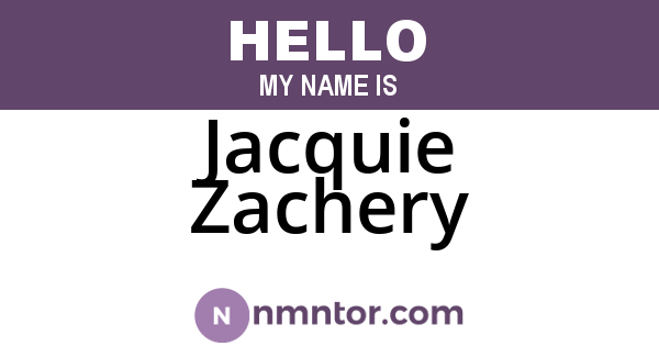 Jacquie Zachery