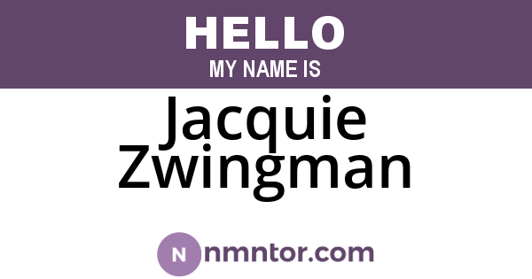 Jacquie Zwingman