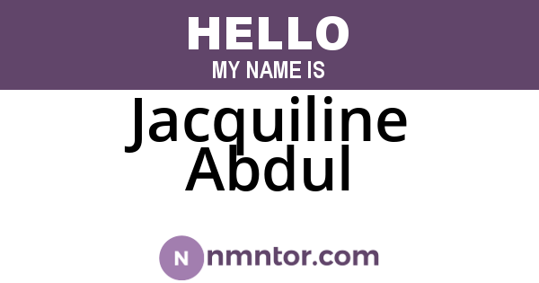 Jacquiline Abdul