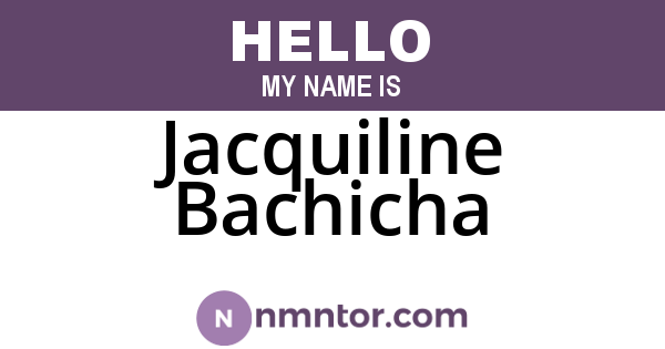 Jacquiline Bachicha