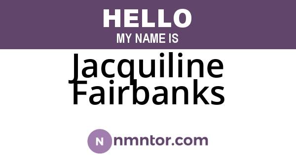 Jacquiline Fairbanks