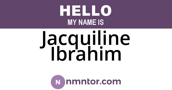 Jacquiline Ibrahim