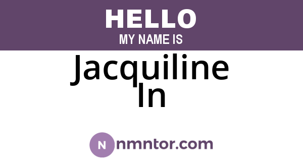Jacquiline In