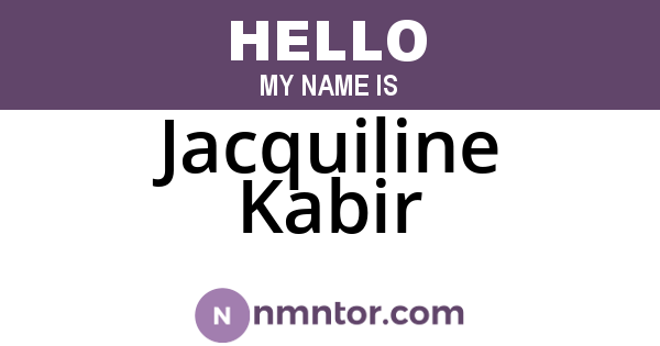 Jacquiline Kabir