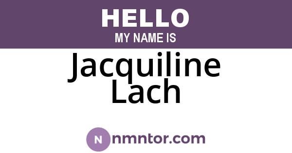 Jacquiline Lach