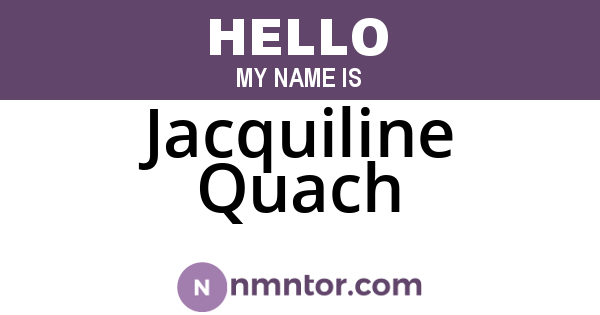 Jacquiline Quach