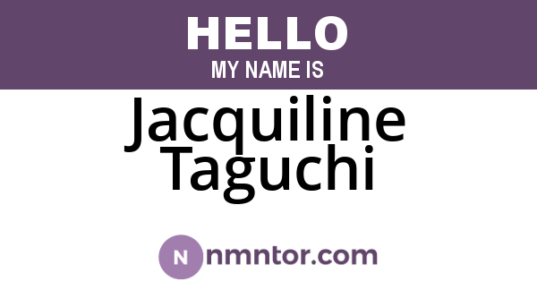 Jacquiline Taguchi