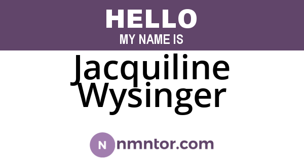 Jacquiline Wysinger