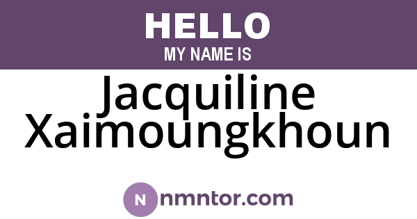 Jacquiline Xaimoungkhoun