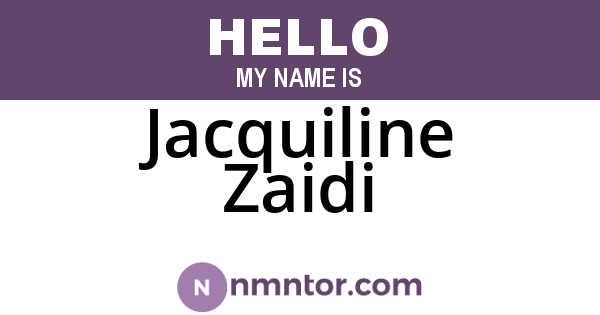 Jacquiline Zaidi