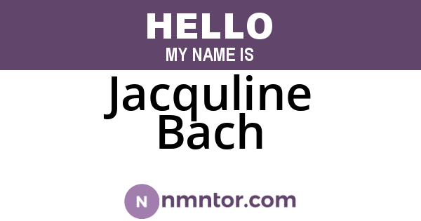 Jacquline Bach