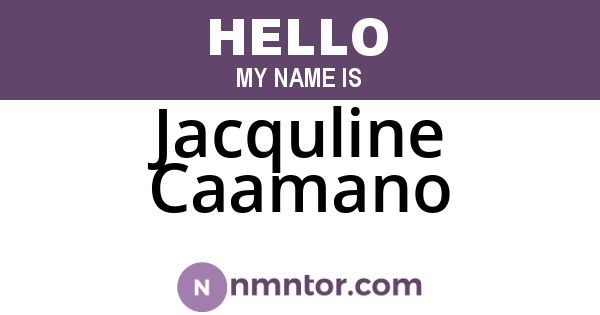 Jacquline Caamano