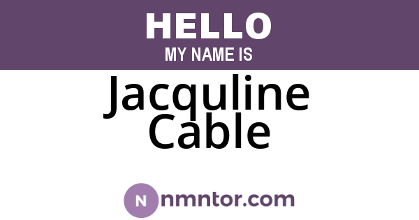 Jacquline Cable