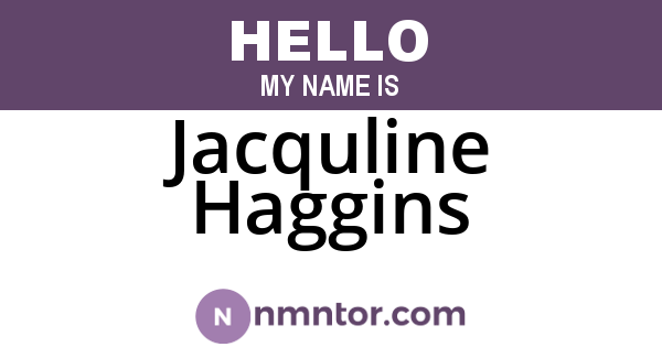 Jacquline Haggins