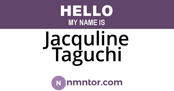 Jacquline Taguchi