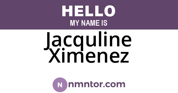 Jacquline Ximenez