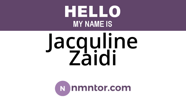 Jacquline Zaidi