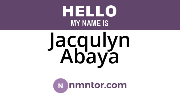 Jacqulyn Abaya