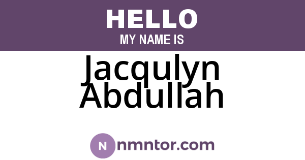 Jacqulyn Abdullah