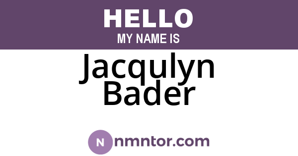 Jacqulyn Bader