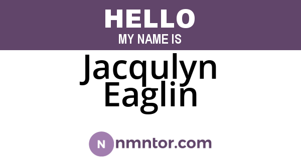 Jacqulyn Eaglin