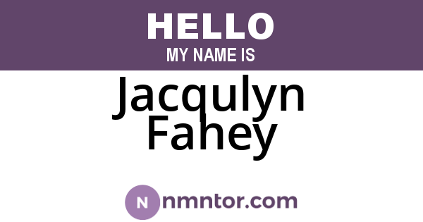 Jacqulyn Fahey
